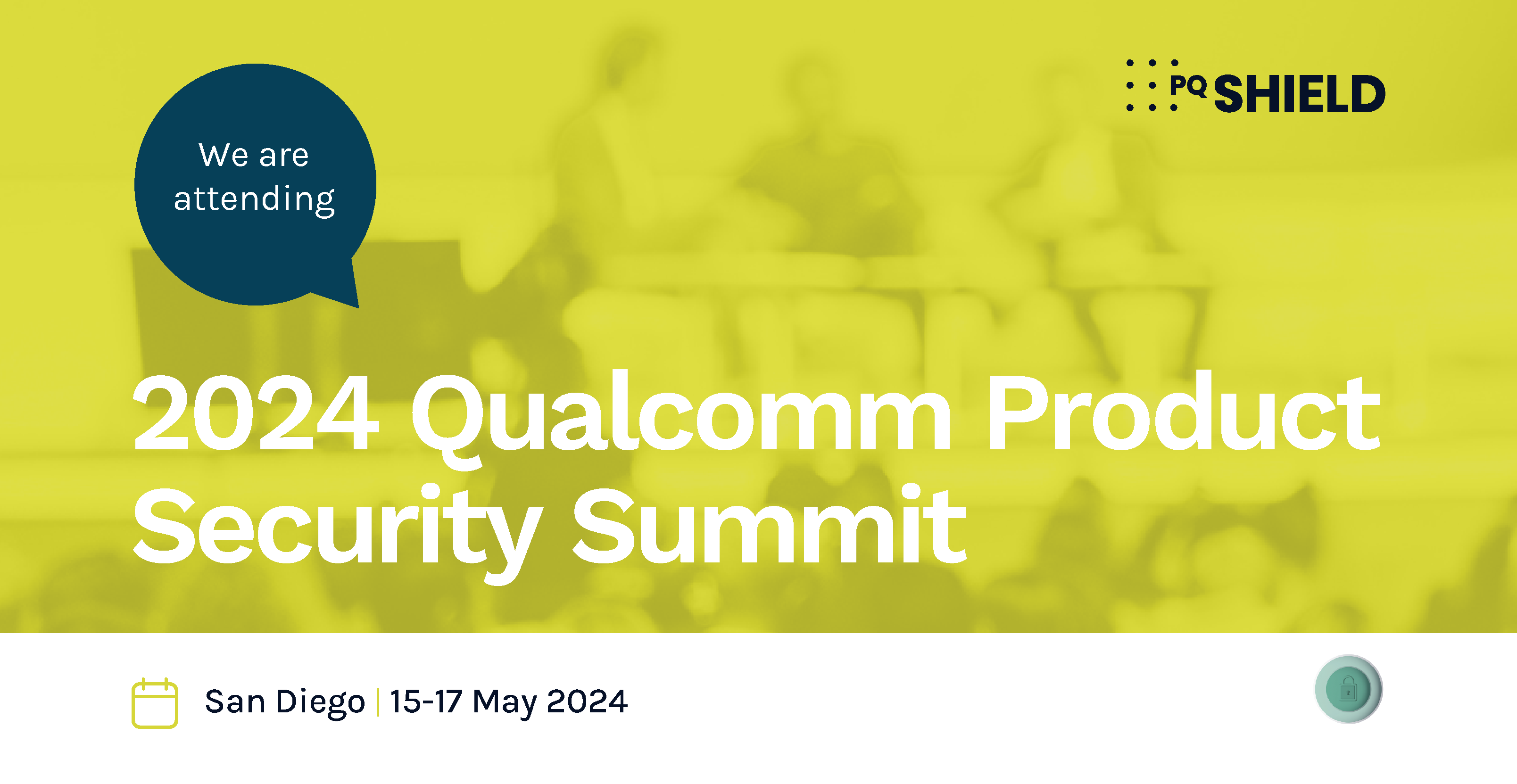 The 2024 Product Security Summit PQShield